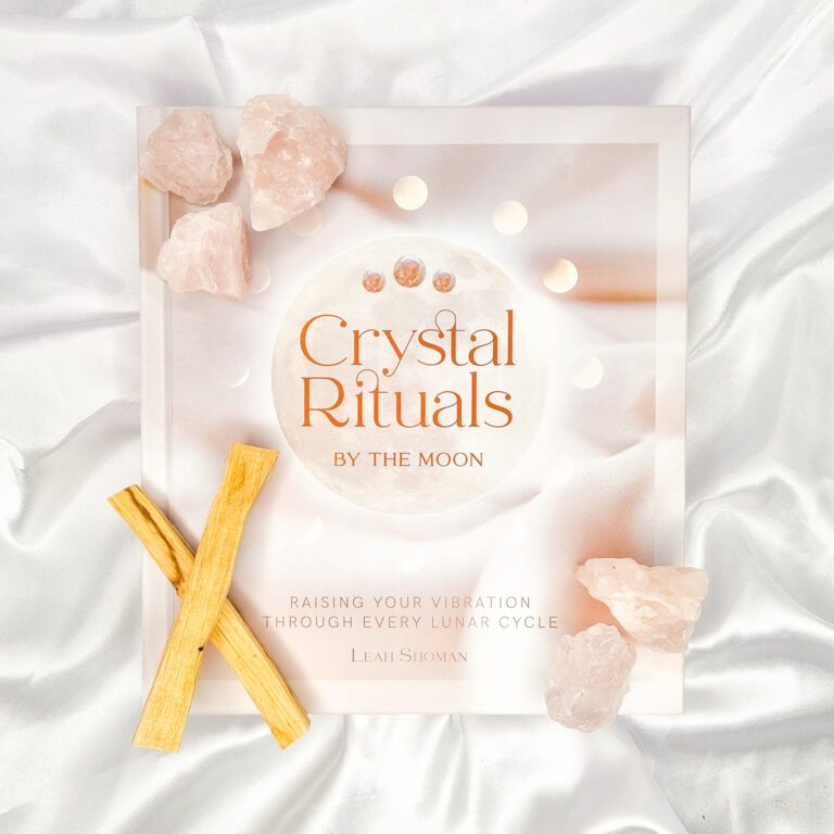 Crystal Rituals By The Moon by Leah Shoman