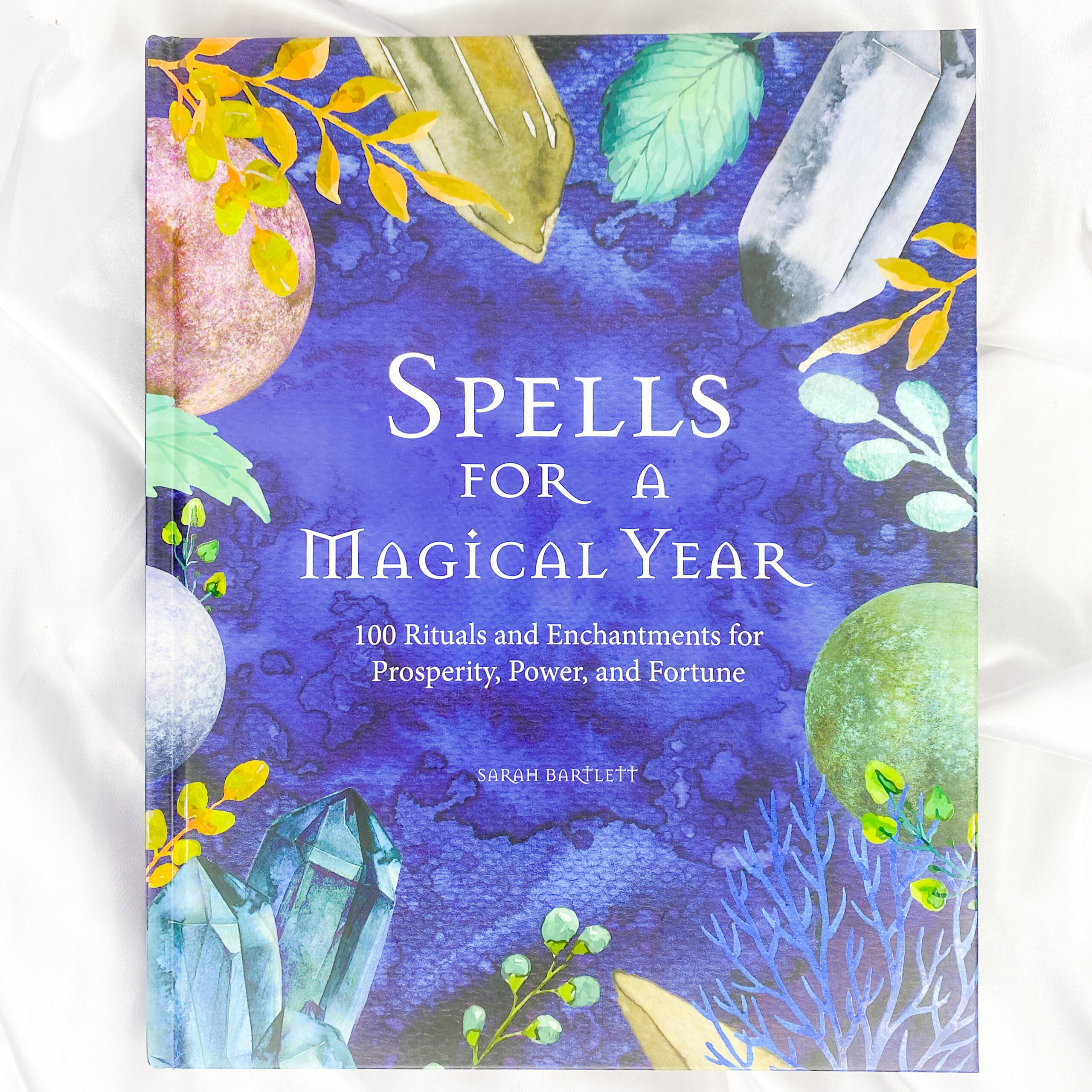 Spells For A Magical Year by Sarah Bartlett